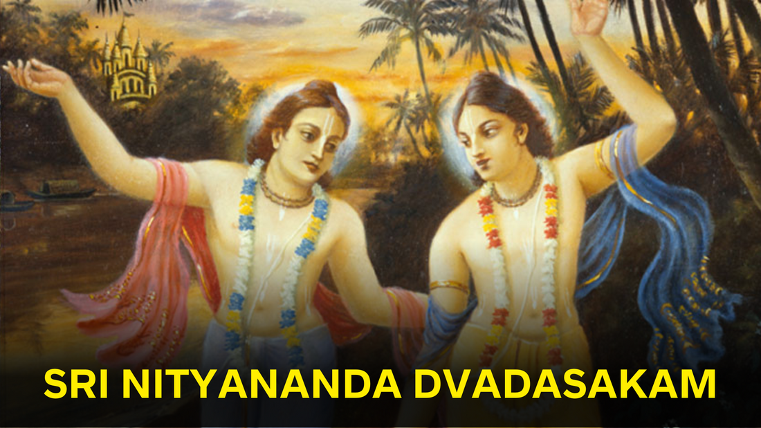 SRI NITYANANDA DVADASAKAM