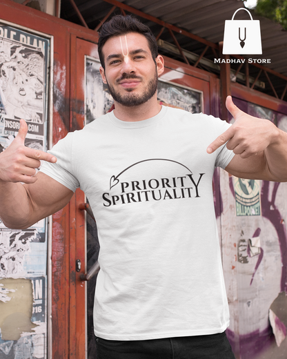 Spirituality = Priority Tshirt for Men