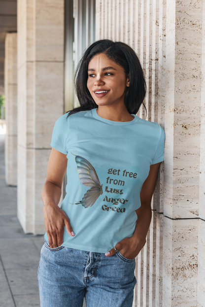 Get free from lust , anger & greed Tshirt for Women