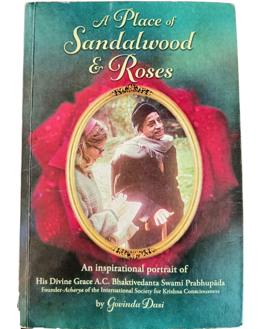 A Place of Sandalwood and Roses